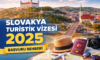 Slovakya Turistik Vizesi 2025